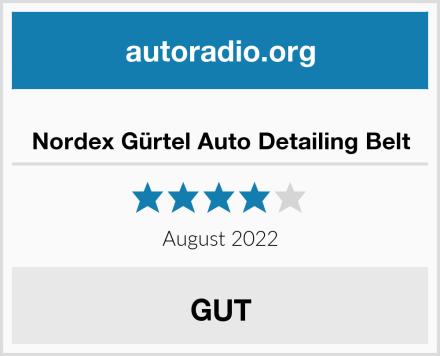  Nordex Gürtel Auto Detailing Belt Test