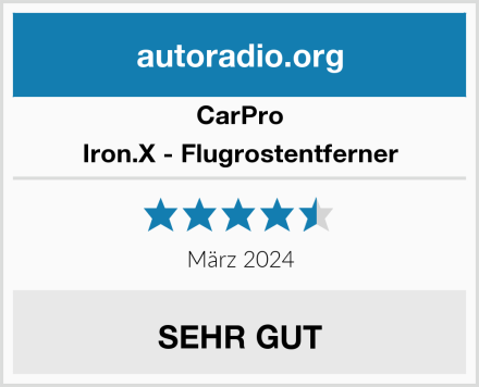 CarPro Iron.X - Flugrostentferner Test